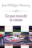Ce que nous dit la vitesse (AGORA t. 225) (French Edition) by 
