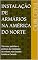 Livro Instalação de Armários na América do Norte: Técnicas, padrões e práticas da instalação de móveis nos Estados Unidos e Canadá