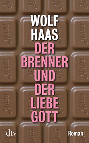 Der Brenner Und Der Liebe Gott (German Edition)