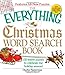 The Everything Christmas Word Search Book: 150 festive puzzles to celebrate the holiday season! by Charles Timmerman