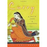 Curry: A Tale of Cooks and Conquerors