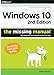 Windows 10: The Missing Manual: The book that should have been in the box