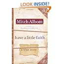 Have a Little Faith: A True Story