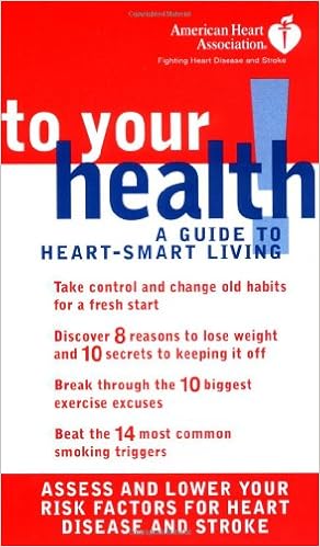 American Heart Association To Your Health A Guide To Heart Smart