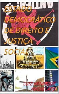 Livro ESTADO DEMOCRÁTICO DE DIREITO E JUSTIÇA SOCIAL