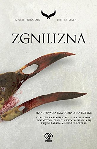 Krucze pierscienie 2. Zgnilizna