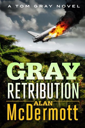 Gray Retribution (A Tom Gray Novel Book 4)