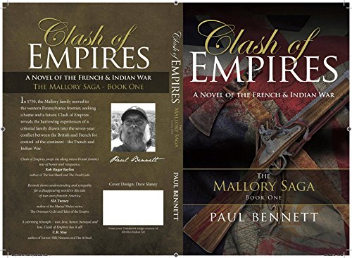 Clash Of Empires A Novel Of The French Indian War The