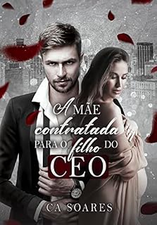 Livro A mãe contratada para o filho do CEO