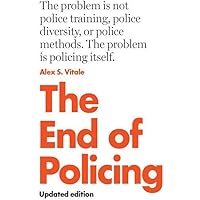 The End of Policing