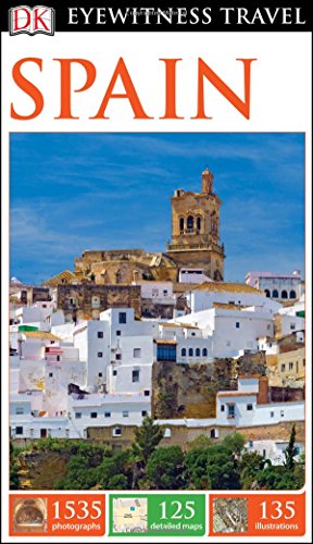 DK Eyewitness Travel Guide: Spain (Best Places To Visit In Spain With Kids)