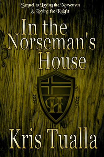 In the Norseman's House: Book 3: Rydar & Grier and Eryndal & Andrew (The Hansen Series - Rydar & Grier and Eryndal & Andrew)