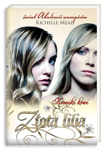 Kroniki krwi. Tom 2. Zlota lilia (Polska wersja jezykowa)