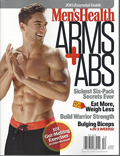 MEN'S HEALTH ARMS + ABS ESSENTIAL GUIDE [Single Issue Magazine] 2015