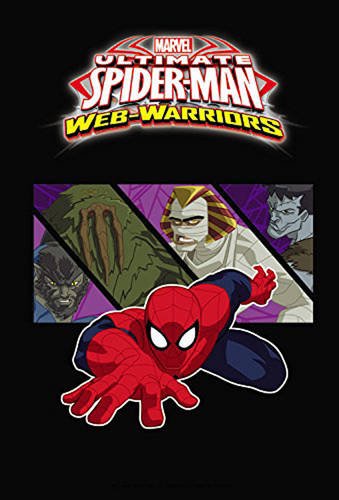Marvel Universe Ultimate Spider-Man: Web Warriors Vol. 3 (Marvel Adventures/Marvel Universe)