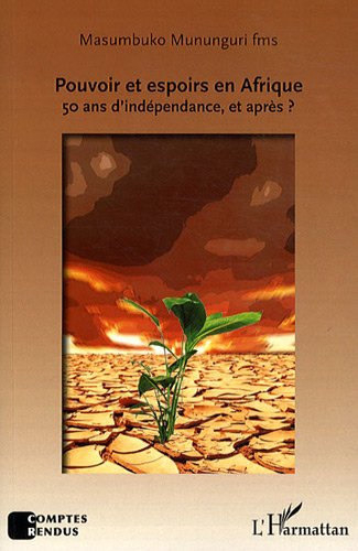 Pouvoir et espoirs en Afrique