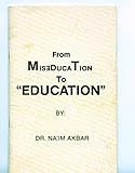 From Miseducation to Education, Akbar, Na'im and Nu'Man, Muhammad A., 0933821018