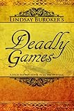 Deadly Games: (The Emperor's Edge, Book 3)