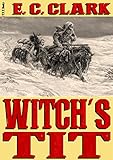 WITCH'S TIT (A Hades Adult Western Book 2)