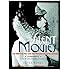 Silent Movies: The Birth of Film and the Triumph of Movie Culture