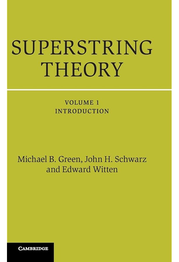 String Theory (Cambridge Monographs on Mathematical Physics