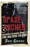 Spade & Archer: The Prequel to Dashiell Hammett's THE MALTESE FALCON (Vintage Crime/Black Lizard)