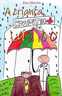 Livro A criança, o hospital e o lúdico
