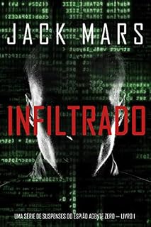Livro Infiltrado: Uma série de suspenses do espião Agente Zero — Livro nº1