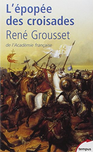 L' épopée des croisades