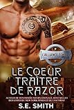 Le Cœur traître de Razor (L'Alliance t. 2) (French Edition) by