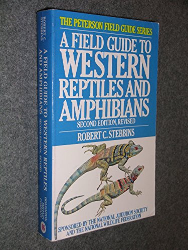 A Field Guide to Western Reptiles and Amphibians (Peterson Field Guides, No. 16)
