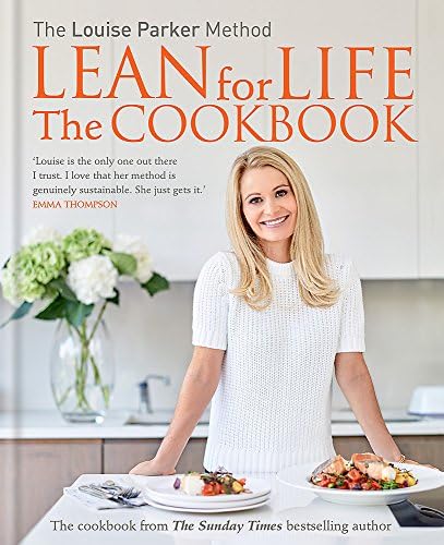 The Louise Parker Method: Lean for Life: The Cookbook