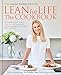 Louise Parker: Lean for Life: The Cookbook by Louise Parker