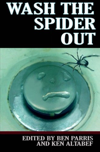 Wash the Spider Out: Drastic Measures Volume Two (Volume 2)