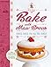 Bake with Maw Broon: Simple Bakes for all the Family by 