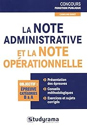 La  note administrative et la note opérationnelle