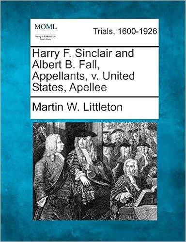 Amazon Com Harry F Sinclair And Albert B Fall Appellants V United States Apellee Littleton Martin W Books