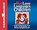 The 5 Love Languages of Children