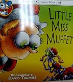 Paperback Little Miss Muffet (Mother Goose Retold) Book