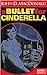 A Bullet for Cinderella