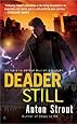Deader Still