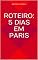 Livro Roteiro: 5 Dias em Paris