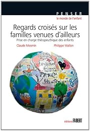 Regards croisés sur les familles venues d'ailleurs