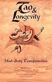 Tao & Longevity: Mind-Body Transformation