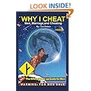 Why I Cheat: Men, Marriage, and Cheating