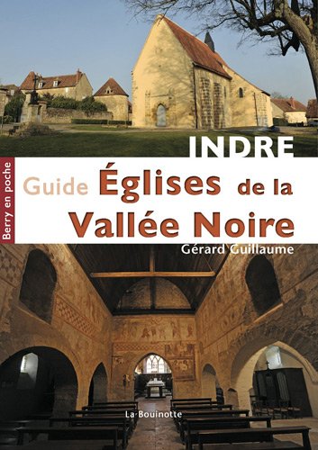 Guide des églises de la Vallée noire