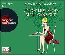 Untot Lebt Sich S Auch Ganz Gut Betsy Taylor Band 4 Amazon De Davidson Mary Janice Spier Nana Zeller Stefanie Bucher