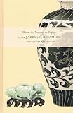 Chinese Art Treasures on Display : Later Jades and Ceramics at the Worcester Art Museum, Virgin, Louise E., 0936042257