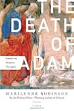 The Death of Adam: Essays on Modern Thought