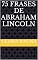 Livro 75 Frases de Abraham Lincoln